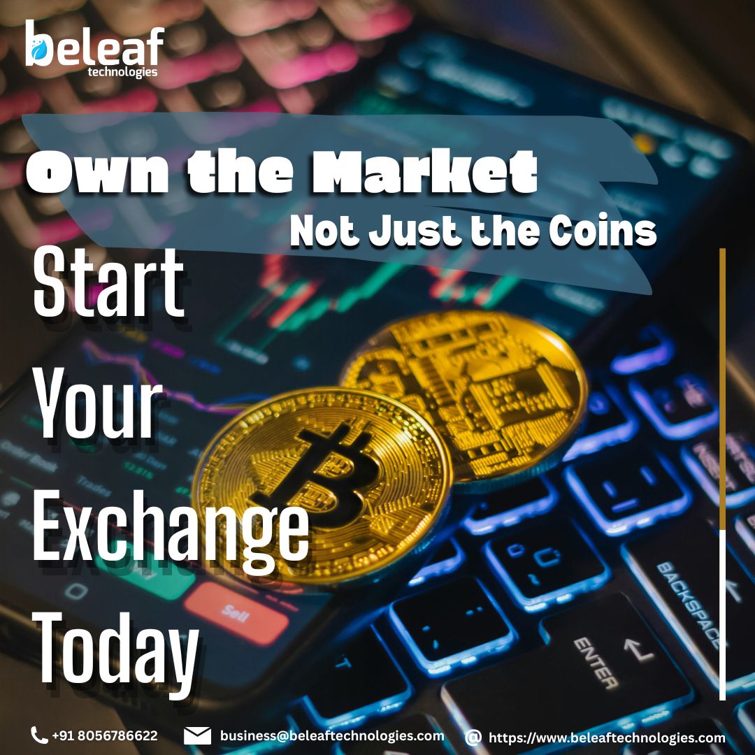 Own the Market, Not Just the Coins - Start Your Exchange Today